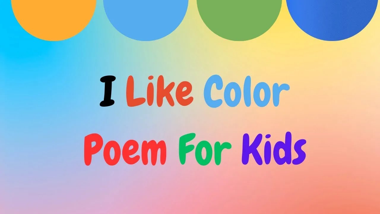 I Like Color Poem For Kids - YouTube