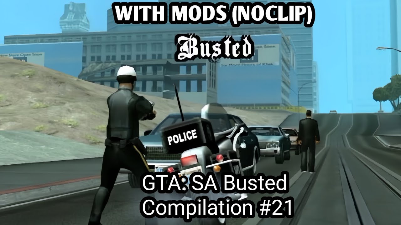 GTA San Andreas - Busted Compilation #21 (with noclip mod)