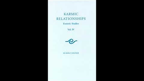 Karmic Relationships (vol.4) By Rudolf Steiner