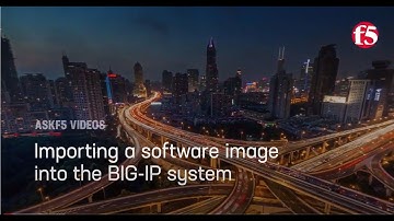 Importing a software image into the BIG-IP system