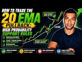 How to Trade the 20 EMA Pullback: High Probability Support Rules