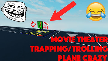 Roblox - Plane crazy (Movie Theater Trap)