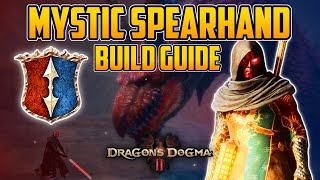 ULTIMATE Mystic Spearhand Build Guide | Dragon's Dogma 2
