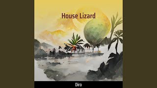 House Lizard