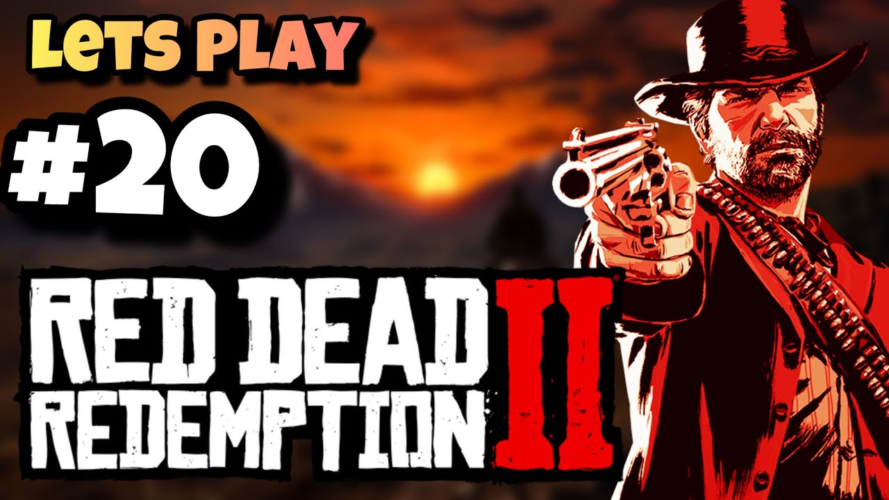 RED DEAD REDEMPTION 2 | First Playthrough | | BigMasterpiece | Part 20 ...