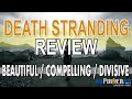 Death Stranding Review (2019) PS4 | Does Hideo Kojima Deliver His Best Game Yet?