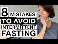 8 MISTAKES TO AVOID DURING INTERMITTENT FASTING I  Let's Get Fit