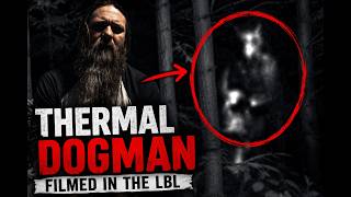 We Filmed a DOGMAN on Thermal in the LBL