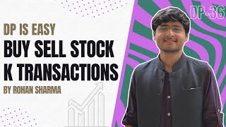 Buy And Sell Stocks - k Transactions Allowed | Recursion + Memoisation + Tabulation | DP-36