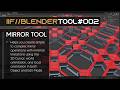 IIF//BlenderTools#002 - MirrorTool