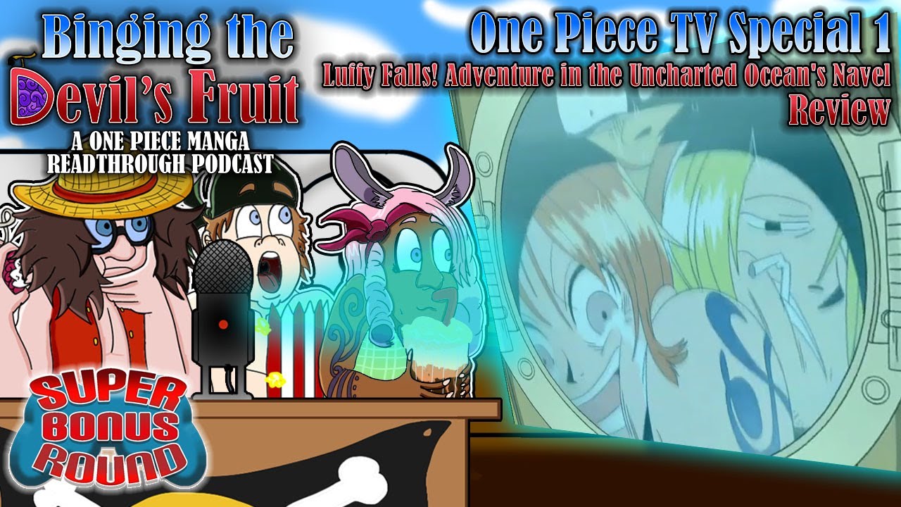 Binging the Devil's Fruit Episode 23: One Piece TV Special 1: Adventure