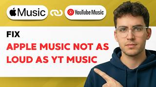 How to Fix Apple Music Not as Loud as YouTube Music [2026 Full Guide]