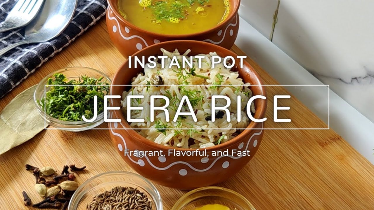 Flash Rice Jeera Rice in a Flash: Instant Pot Magic for an Aromatic & Flavorful ...