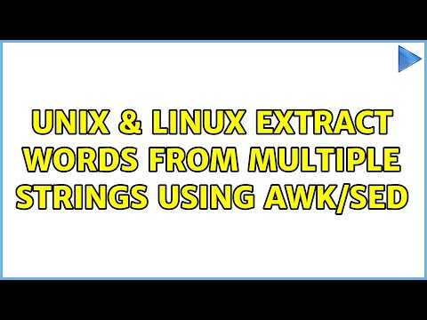 Unix & Linux: Extract words from multiple strings using AWK/SED (2 Solutions!!)
