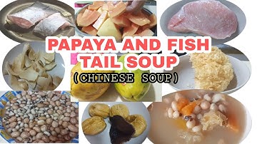 How to boil Papaya fish soup || best kunyang