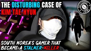 The Stalker That Lived With Dead Bodies | The Disturbing Case of Kim Tae-Hyun