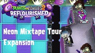 PvZ 2 Reflourished: Neon Mixtape Tour Expansion - All Levels (33-42)