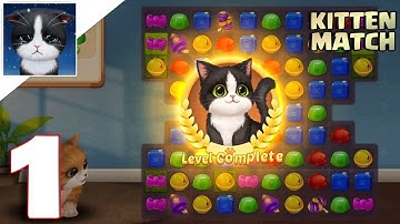 Kitten Match - Gameplay Walkthrough Part 1 (iOS, Android)