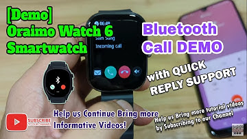 [Demo] Oraimo Watch 6 Smartwatch - Bluetooth Call Feature with Quick Reply 
