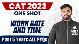 CAT 2023 | ONE SHOT | WORK RATE AND TIME | Past 5 Years ALL PYQs | MBA Wallah | Physics Wallah Profile
