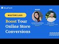 Masterclass on How to Boost eCommerce Sales