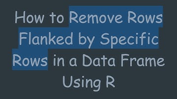 How to Remove Rows Flanked by Specific Rows in a Data Frame Using R