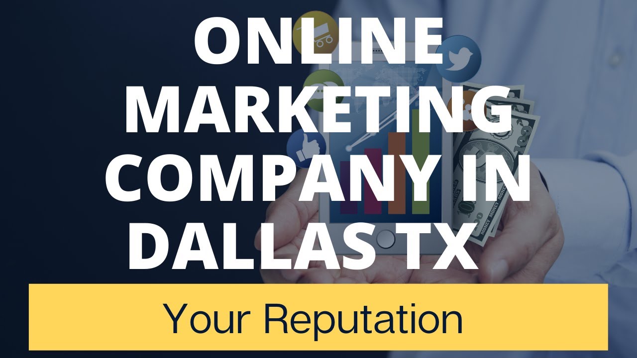 Online Marketing Company in Dallas TX – Your Reputation | (844) 406-0609