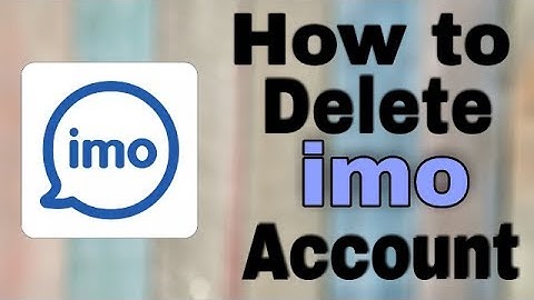 How To Delete - Deactivated Permanently Imo Account