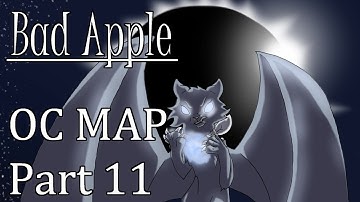 Bad Apple OC MAP Part 11