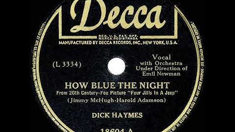 1944 HITS ARCHIVE: How Blue The Night - Dick Haymes
