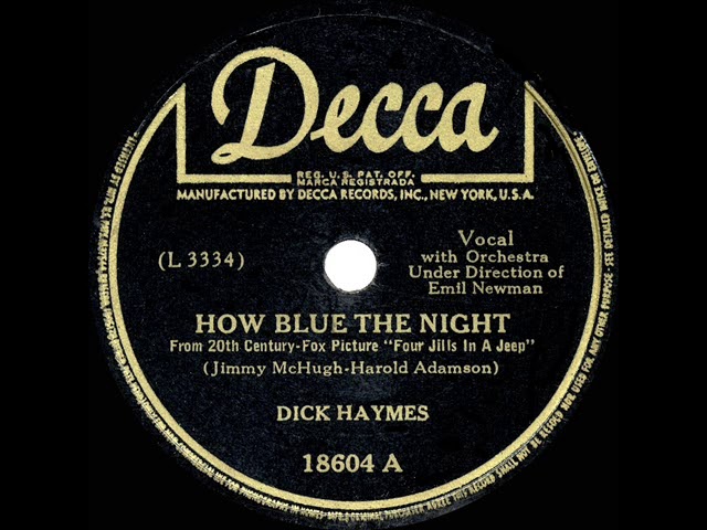 Dick Haymes - How Blue The Night