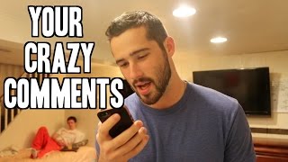 Your Crazy Comments
