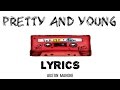 Pretty And Young Austin Mahone Lyrics mp3