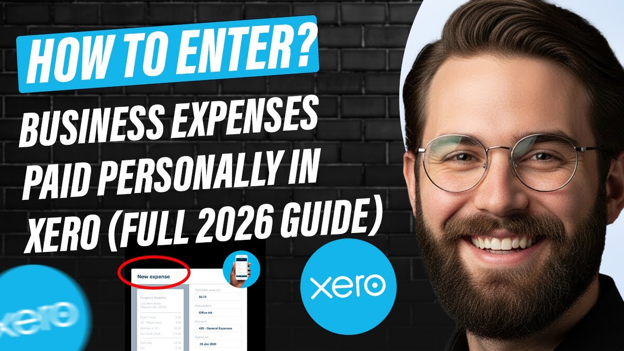 How to Enter Business Expenses Paid Personally in Xero (Full 2026 Guide ...