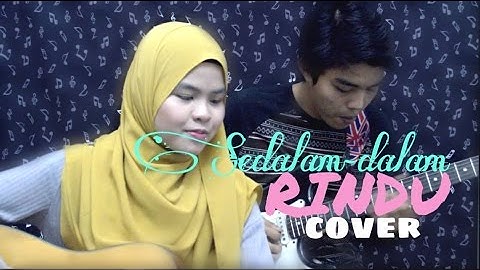 Tajul - Sedalam Dalam Rindu ( Wani & Munir ) Cover