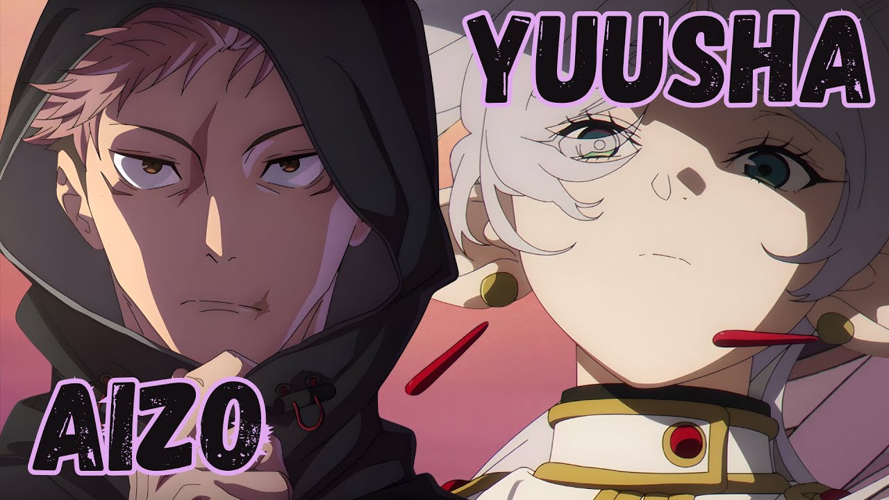 AIZO x Yuusha (AMV) - Mashup of Jujutsu Kaisen Season 3, Frieren (YOASOBI x King Gnu)