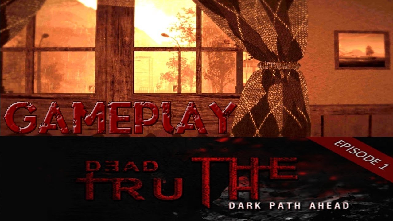 DeadTruth The Dark Path Ahead Gameplay | No Commentary | HD