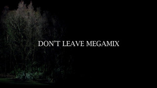 SuperScreamRock - Don't Leave Megamix (TEASER) RELEASE MAY 12