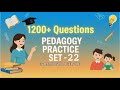 Pedagogy Question Practice Set – 22 | B.Ed. / CTET / OSSTET / OTET