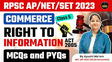 UGC NET Dec 2023/SET/RPSC AP | Paper-2 Commerce | Right to Information Act 2005 | Commerce Spotlight