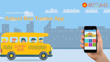 An Innovative School Bus Tracking App developed by Mtoag - Complete Process