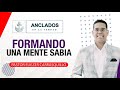 FORMANDO UNA MENTE SABIA