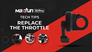 How to replace the thumb throttle of Maxfun 10 Pro electric scooter