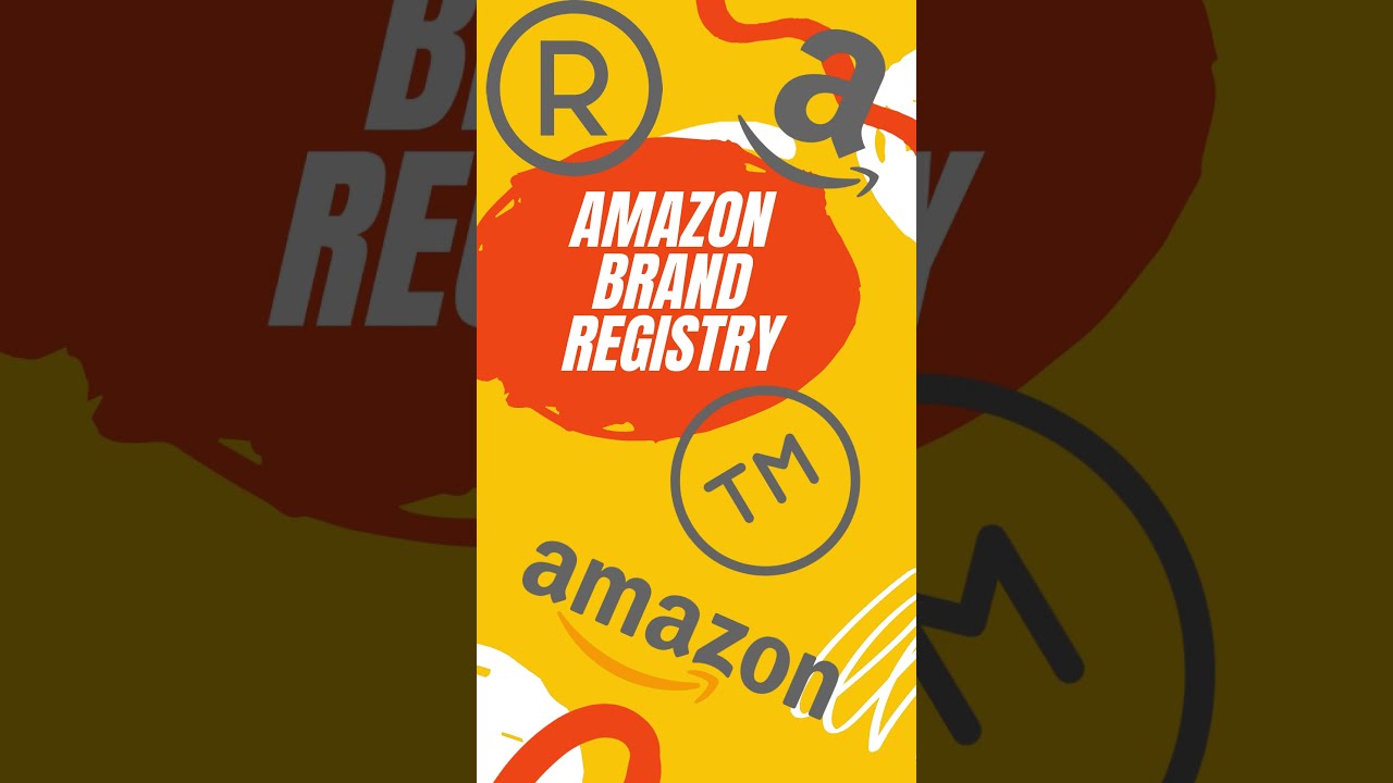Amazon Brand Registration Brand Registry Trademark Registration Registered Brand Amazon