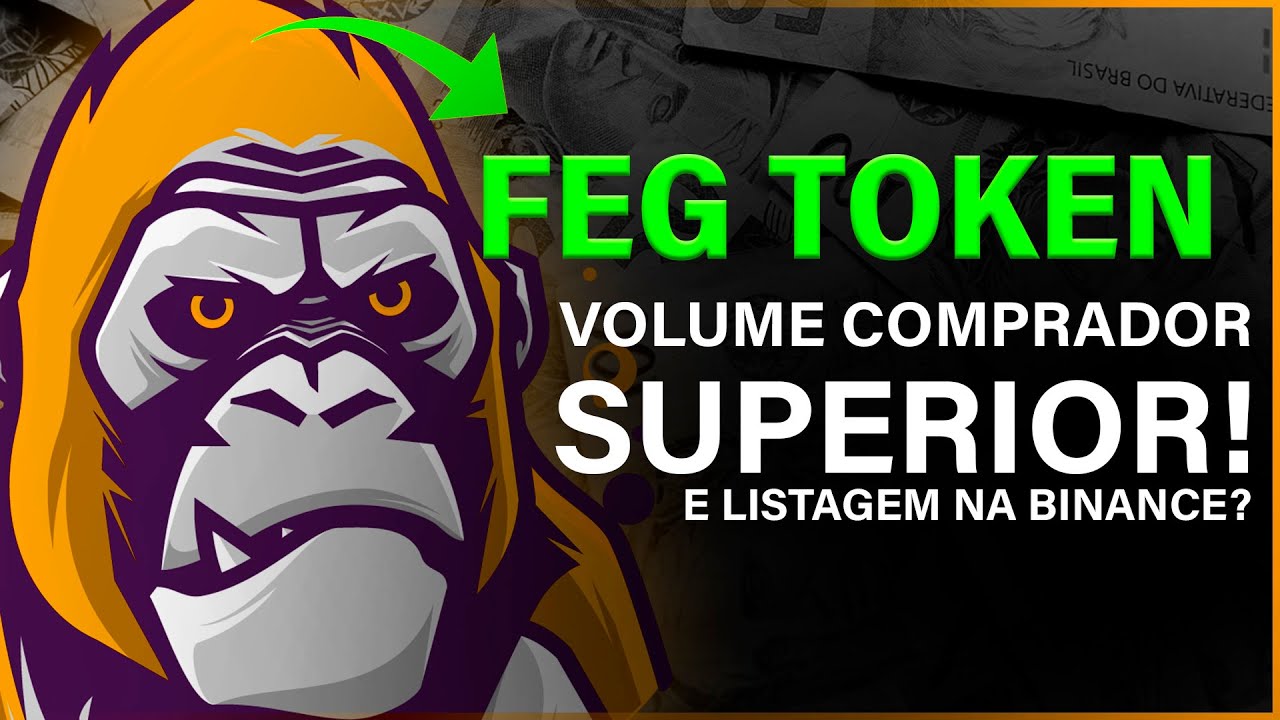 BINANCE PODERIA IMPULSIONAR O PREÇO DA FEG TOKEN AGORA? |E ALTO VOLUME COMPRADOR NA FEG ACONTECENDO!