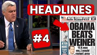 The BEST Of Headlines | Jay Leno | Part 4