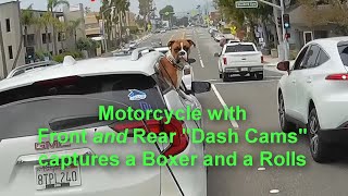 Motorcycle with Front and Rear 'Dash Cams' captures a Boxer and a Rolls