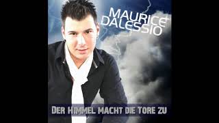 Maurice Dalessio - Kannst du es hör'n