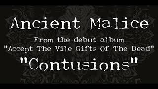 Ancient Malice - Contusions