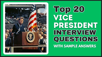 Vice President Interview Questions and Answers for  2025